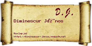 Diminescur János névjegykártya